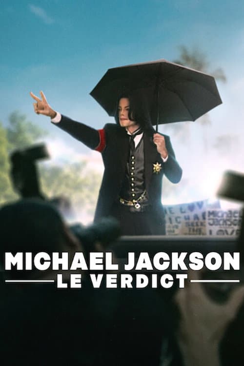 Affiche de Michael Jackson : Le Verdict