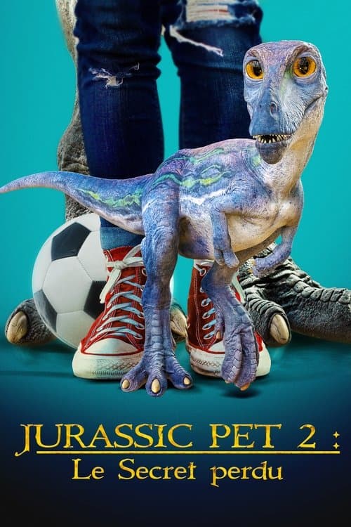 Affiche de Jurassic Pet 2 : Le Secret perdu