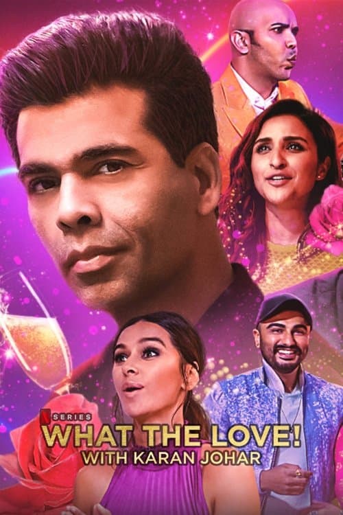 Affiche de What the Love! with Karan Johar