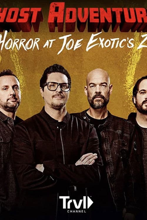 Affiche de Ghost Adventures: Horror at Joe Exotic Zoo