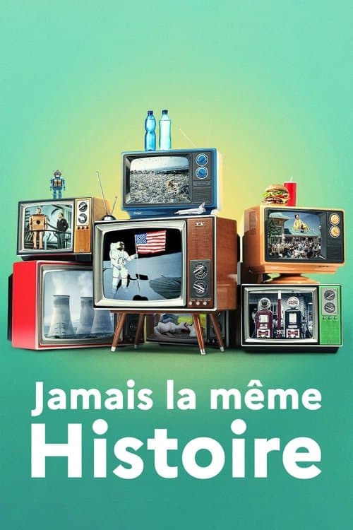 Affiche de Jamais la même Histoire
