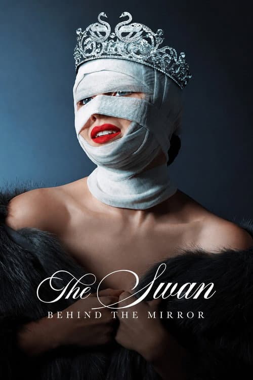 Affiche de The Swan: Behind the Mirror
