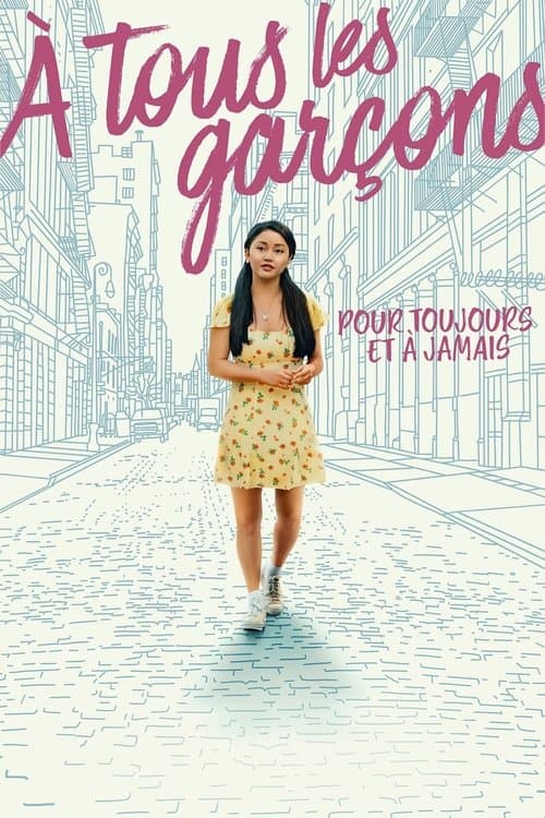 Affiche de À tous les garçons : pour toujours et à jamais