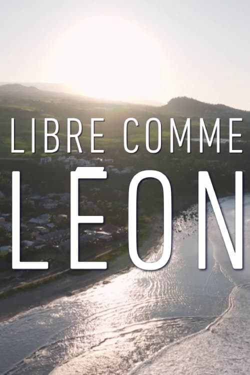 Affiche de Libre comme Léon