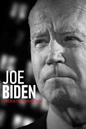 Affiche de Joe Biden, un destin américain