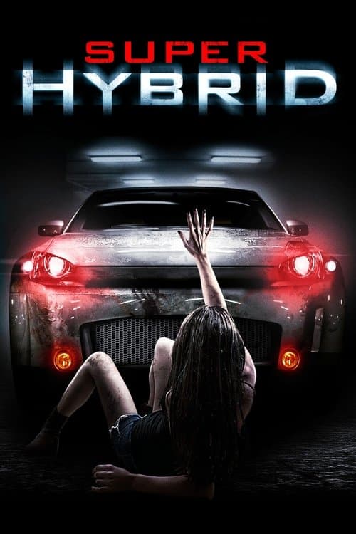 Affiche de Super Hybrid