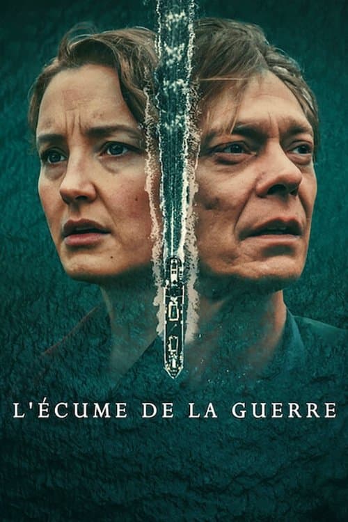 Affiche de L'écume de la guerre