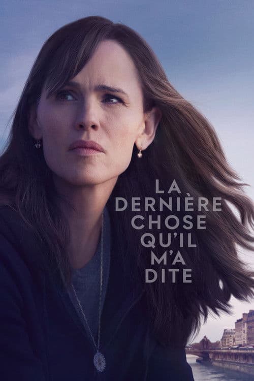 Affiche de La Dernière Chose qu'il m'a dite