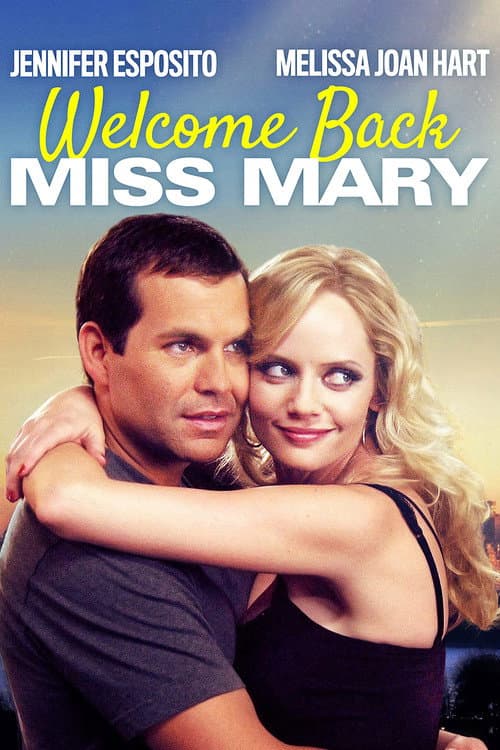 Affiche de Welcome Back, Miss Mary