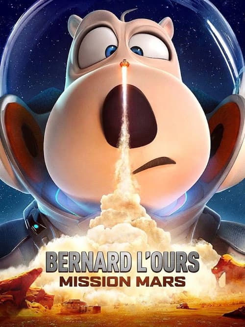 Affiche de Bernard l'ours: Mission Mars