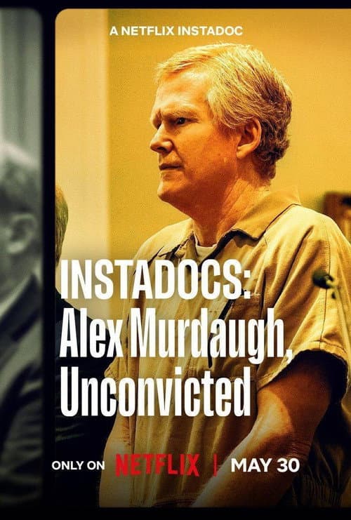 Affiche de Instadocs : Alex Murdaugh, verdict annulé
