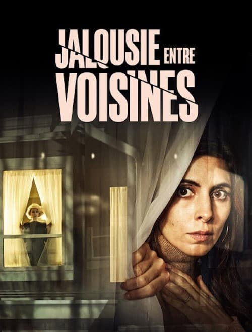 Affiche de Jalousie entre voisines