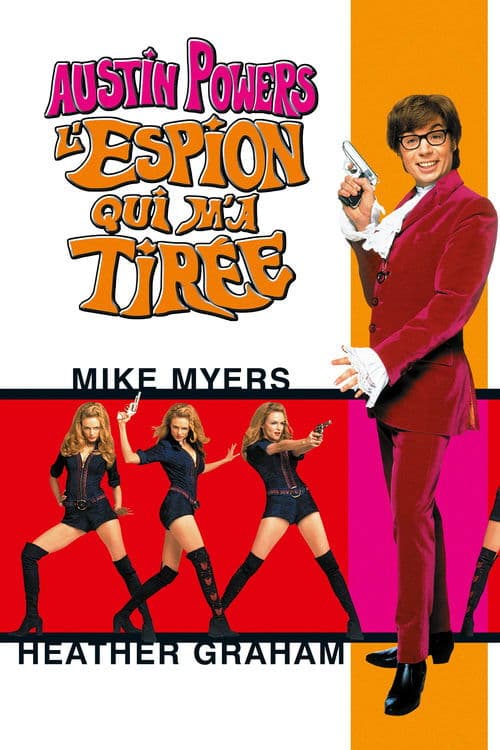 Affiche de Austin Powers : L'Espion qui m'a tirée