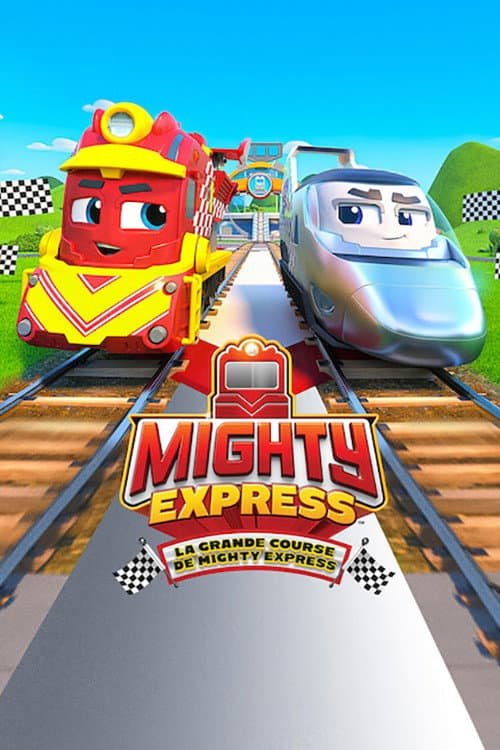 Affiche de Mighty Express : La grande course de Mighty Express