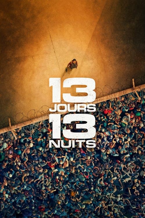 Affiche de 13 Jours, 13 Nuits