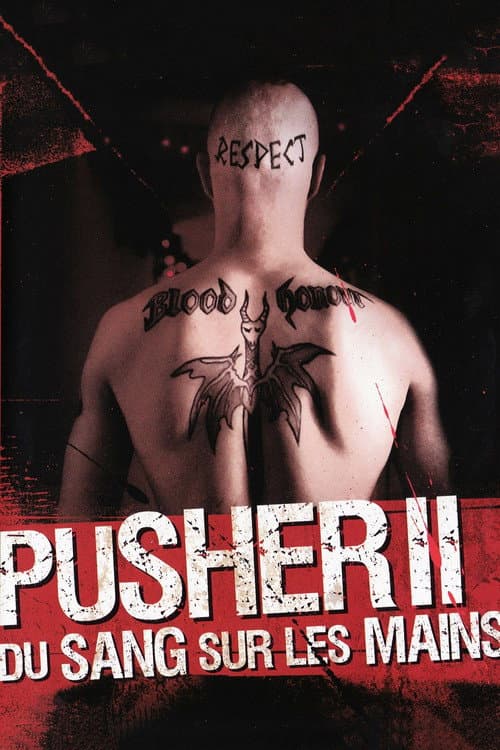 Affiche de Pusher II : Du sang sur les mains