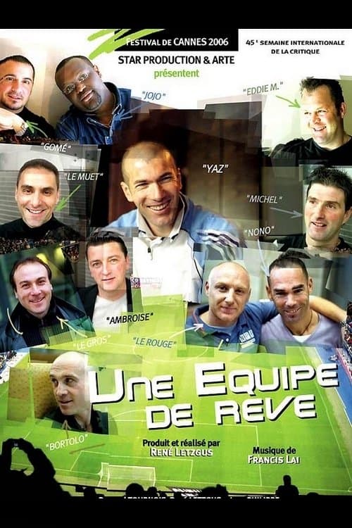 Affiche de Zidane, une équipe de rêve