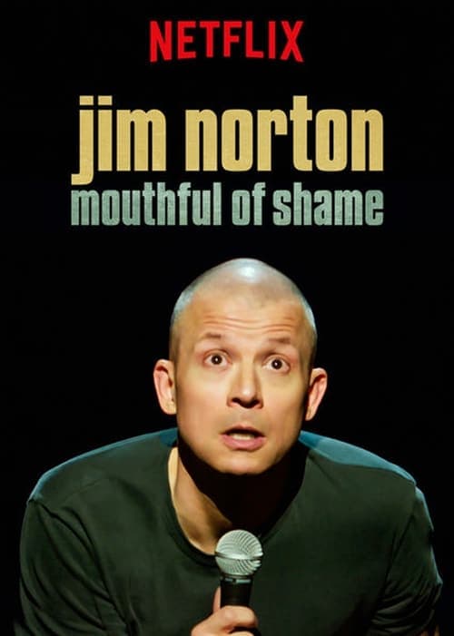 Affiche de Jim Norton: Mouthful of Shame
