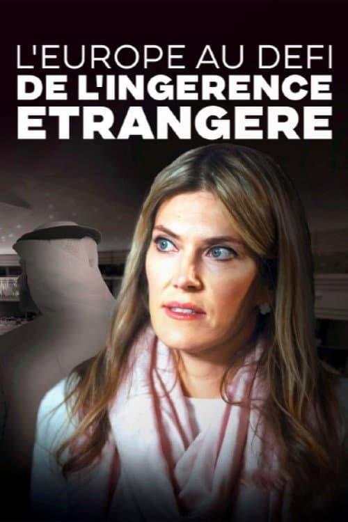 Affiche de L'Europe au défi de l'ingérence étrangère
