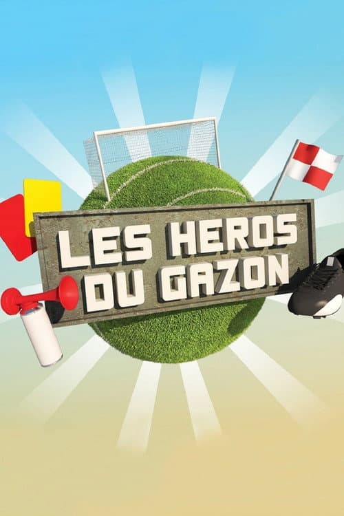 Affiche de Les Héros du gazon