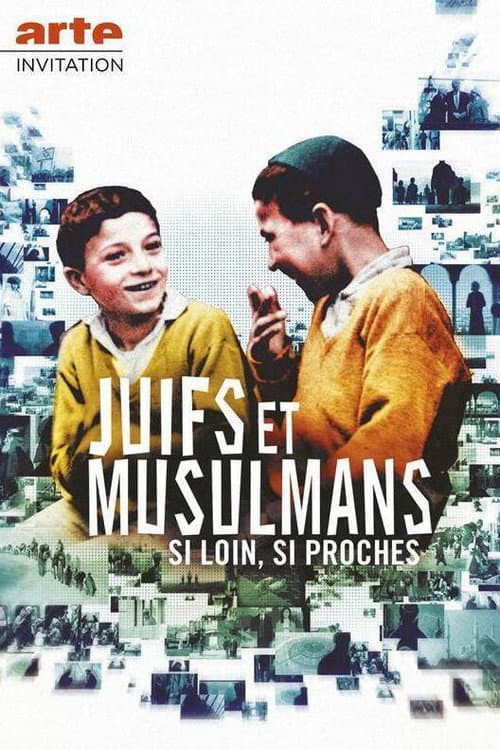 Affiche de Juifs et musulmans : si loin, si proches