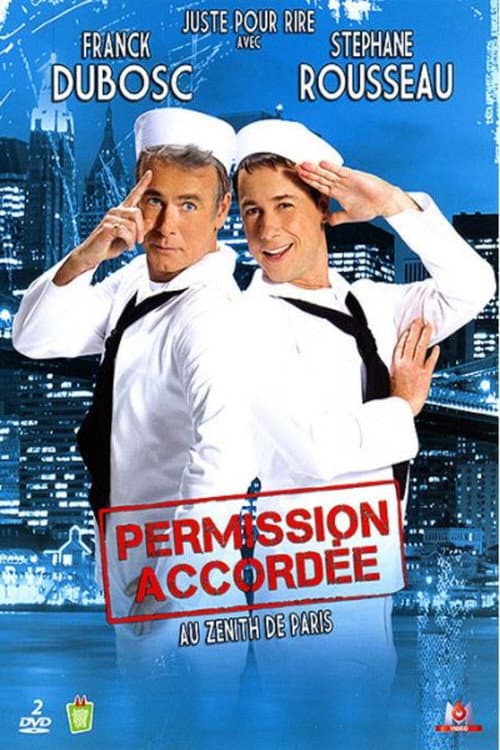 Affiche de Franck Dubosc et Stéphane Rousseau - Permission accordée
