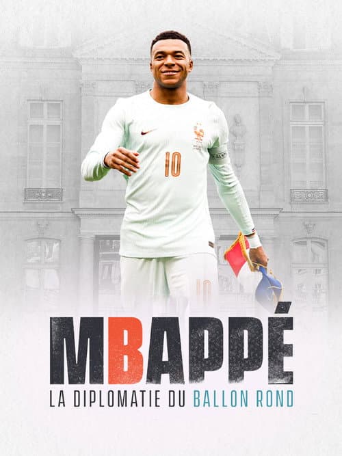 Affiche de Mbappé, la diplomatie du ballon rond