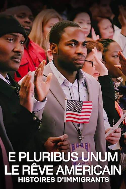 Affiche de E pluribus unum : Le rêve américain