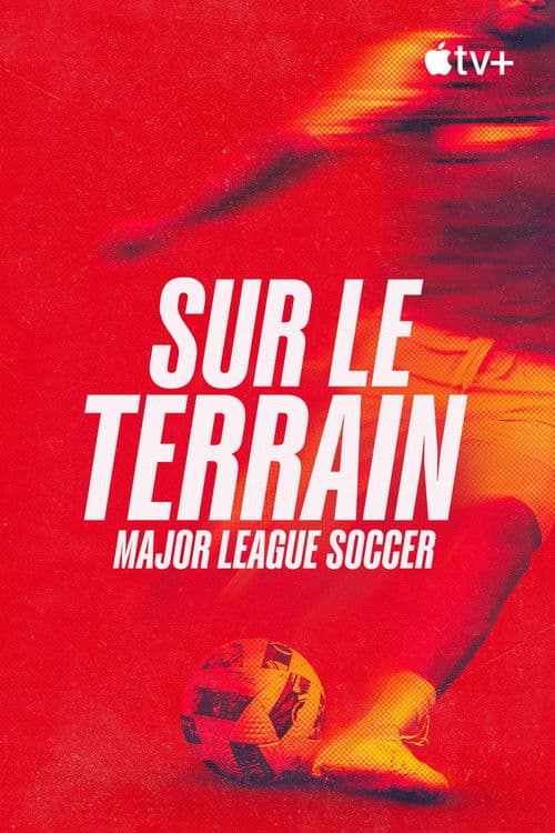 Affiche de Sur le terrain : Major League Soccer
