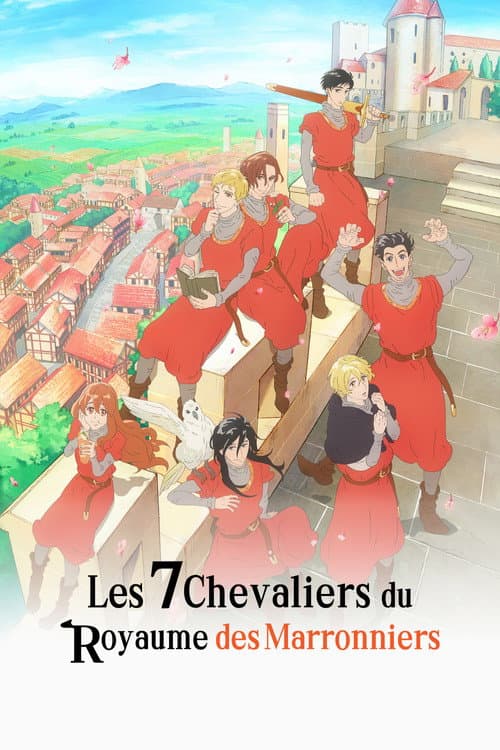 Affiche de Les 7 Chevaliers du Royaume des Marronniers