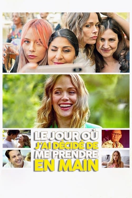 Affiche de Le jour où j'ai décidé de me prendre en main
