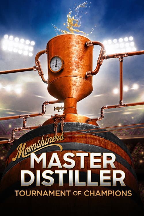 Affiche de Moonshiners: Master Distiller Tournament of Champions