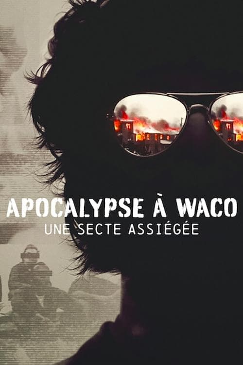 Affiche de Apocalypse à Waco : Une secte assiégée