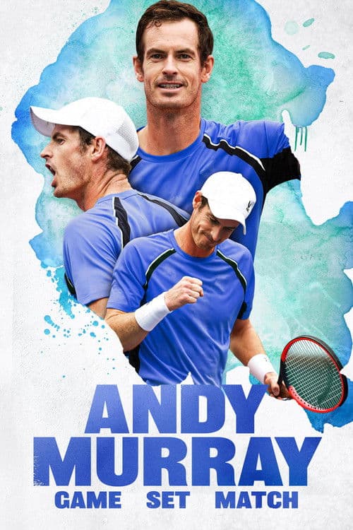 Affiche de Andy Murray: Game Set Match
