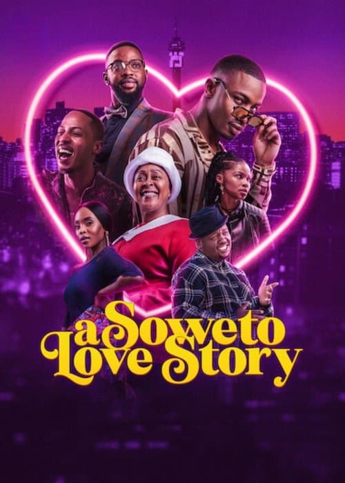 Affiche de A Soweto Love Story