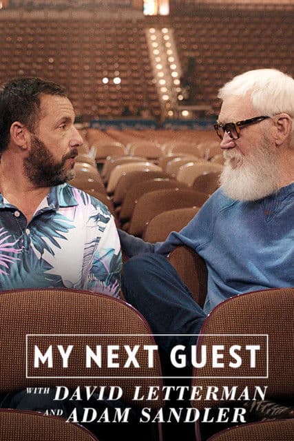 Affiche de My Next Guest with David Letterman and Adam Sandler