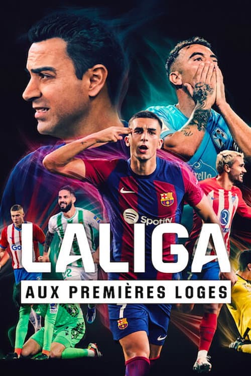 Affiche de LALIGA : Aux premières loges