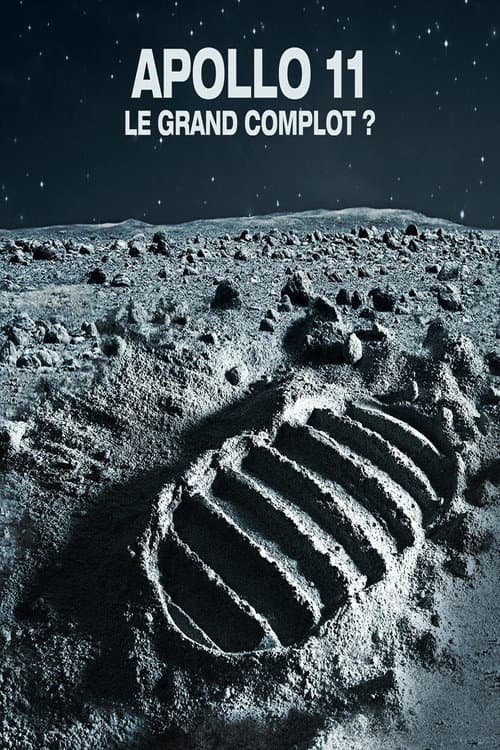 Affiche de Apollo 11 : le grand complot ?