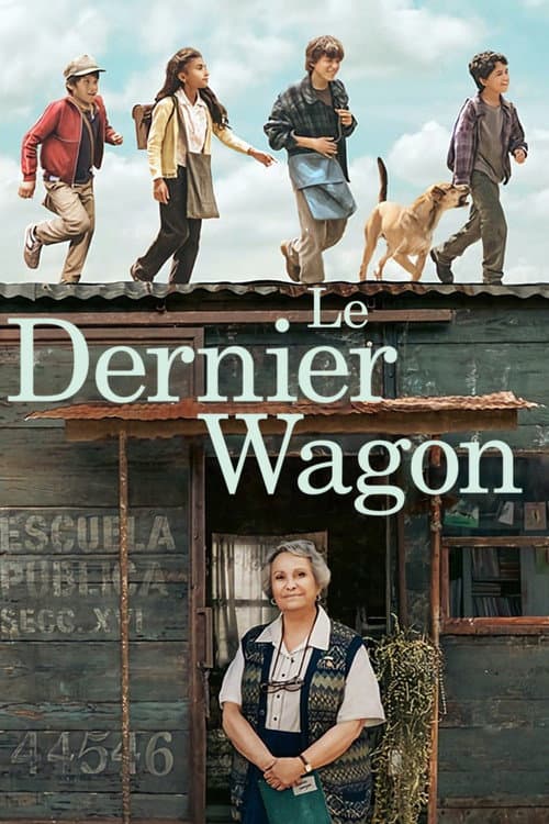 Affiche de Le Dernier Wagon
