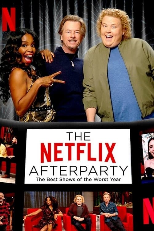 Affiche de The Netflix Afterparty : Le best of de la pire année