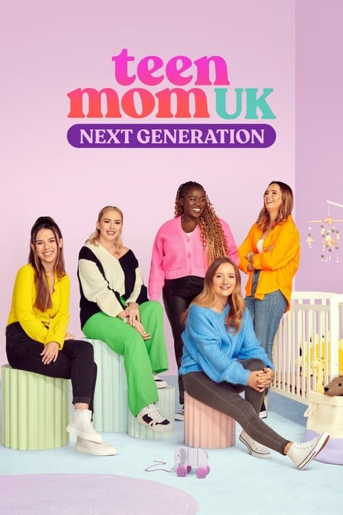 Affiche de Teen Mom UK: Next Generation