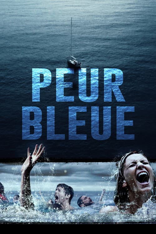 Affiche de Peur Bleue
