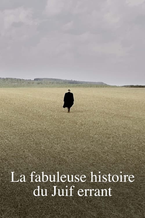 Affiche de La Fabuleuse Histoire du Juif errant