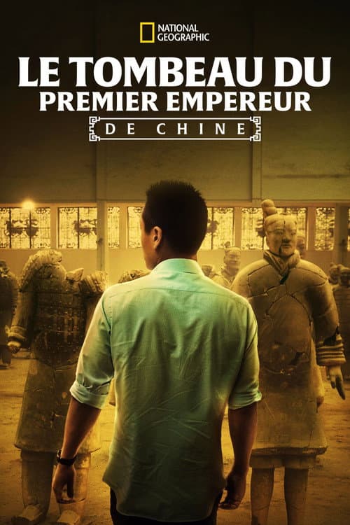 Affiche de Le tombeau du premier Empereur de Chine