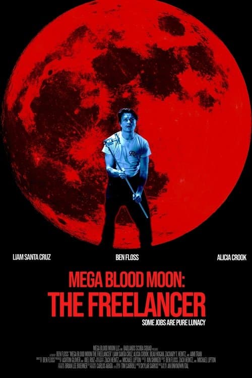 Affiche de Mega Blood Moon: The Freelancer