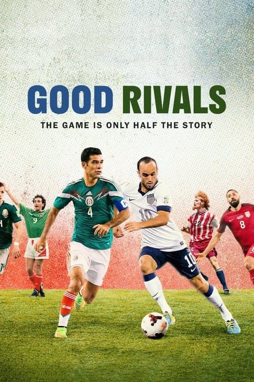 Affiche de Good Rivals