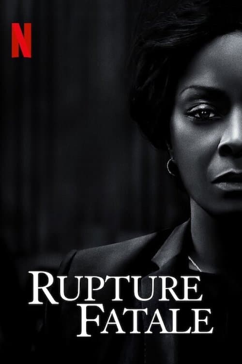 Affiche de Rupture fatale