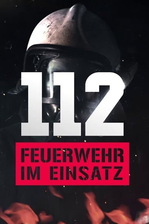 Affiche de 112: Feuerwehr im Einsatz