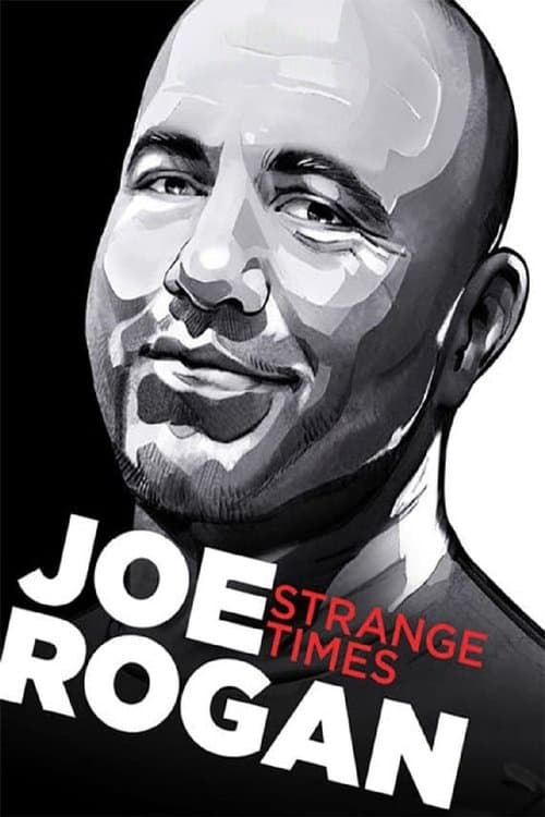 Affiche de Joe Rogan: Strange Times