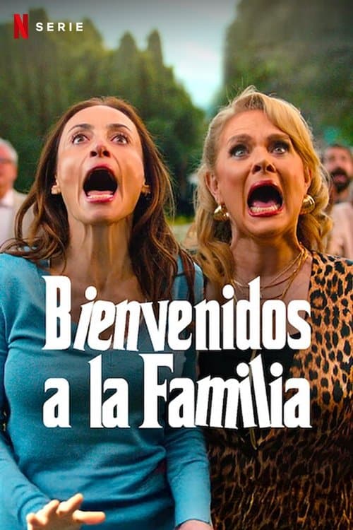 Affiche de Bienvenidos a la familia